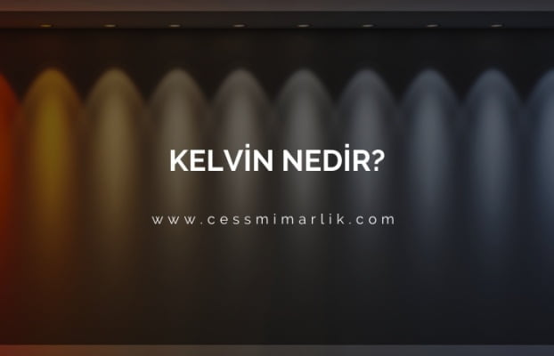 Kelvin Nedir: Sıcaklık Birimi ve Kavramı Hakkında Detaylı Bilgi